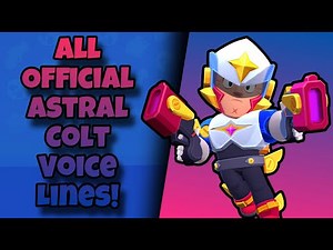 Astral Colt Voice Lines | Brawl Stars