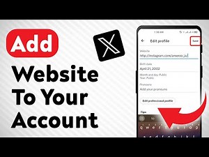 How to Add Website To Your X (Twitter) Account (Updated)
