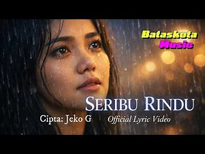 SERIBU RINDU – Lagu Ambon Romantis 2026 (Official Lyric Video)-Jeko Gussa