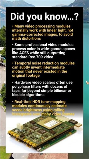 Mind-bending facts about how a modern video processing module really works