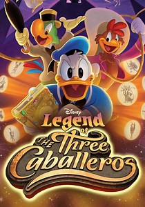 Legend of the Three Caballeros - streaming online