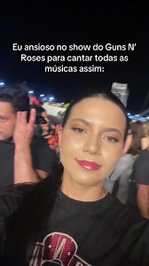 Show Guns N' Roses: Cantando e Ansioso na Multidão