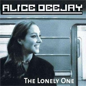 Alice Deejay - The Lonely One | Top 40