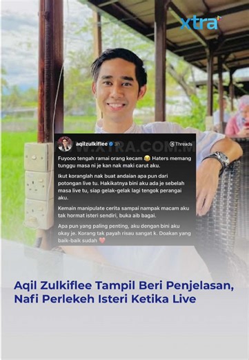 Replying to @تريسيا Pempengaruh Aqil Zulkiflee akhirnya bersuara susulan kecaman yang diterima berhubung video siaran langsungnya yang tular berkenaan dia didakwa memperlekeh isterinya. Menurutnya, isterinya berada di sebelah ketika live tersebut dan mereka sama-sama ketawa melihat gelagatnya. Aqil mendakwa situasi itu telah dimanipulasi sehingga seolah-olah dia tidak menghormati atau membuka aib isterinya. Apa pun, beliau menegaskan hubungan mereka dalam keadaan baik dan meminta orang ramai tid