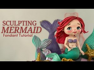 Sculpting Mermaid Fondant Step by Step Tutorial