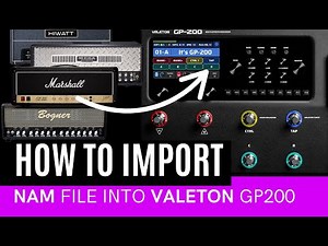 How to import NAM files amp into VALETON GP-200 via USB editor New firmware Tutorial easy guide LPR