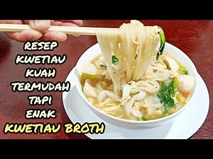 kwetiau kuah,kwetiau soup,termudah tapi tetap enak.