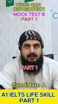 A1 IELTS LIFE SKILL : MOCK TEST 8 b : A1 Speaking and Listening Test : PART 1