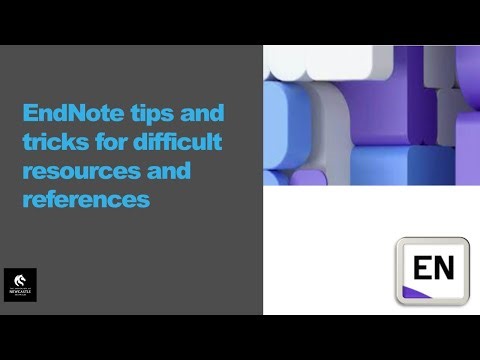 EndNote tips tricks for difficult resources and references