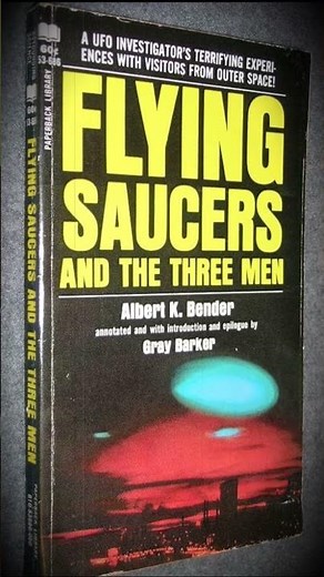 The Real Story Behind Men in Black: Albert K. Bender's UFO Encounter