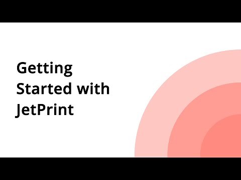 Getting Started with JetPrint - The Ultimate Guide for Beginners