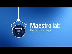 Maestro lab | How to set user login