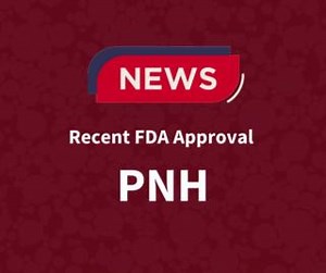 The U.S. Food and Drug Administration (FDA) recently approved PIASKY (crovalimab-akkz) a complement C5 inhibitor approved for the treatment of adult and pediatric patients 13 years and older with paroxysmal nocturnal hemoglobinuria (PNH) and body weight of at least 88 pounds (40kg). FDA information: https://www.fda.gov/drugs/novel-drug-approvals-fda/novel-drug-approvals-2024 | Aplastic Anemia and MDS International Foundation | Facebook