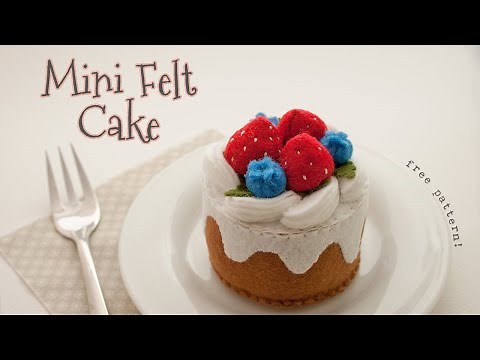 DIY Mini Felt Cake (step by step tutorial)