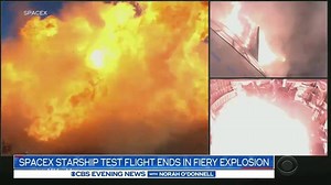 BREAKING: A test flight of the SpaceX Starship rocket ended in a fiery explosion. The unmanned rocket lifted off for a high-altitude test flight over Texas, but it came down too fast and when it returned to the launch pad it exploded. | CBS Evening News
