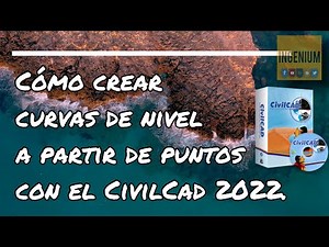 Cómo crear curvas de nivel con el CivilCad 2022 | Audio y Subtitulo en Español | 4K | INGENIUM