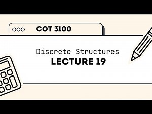 COT 3100 - Discrete Structures - Lecture 19: Summations & Products