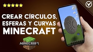 ¿Cómo crear en MINECRAFT círculos, esferas y construcciones curvas?