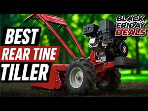 Top 5 Best Rear Tine Tillers 2025 Powerful & Reliable Garden Machines!
