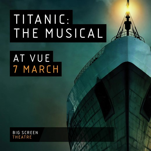 You don't have to go to the lower decks for a bit of singing and dancing. Titanic: The Musical is bringing it on every level – and now it's coming to the big screen too! 🚢 | Vue