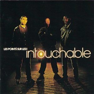 Les points sur les i (Remix) - Intouchable: Song Lyrics, Music Videos & Concerts