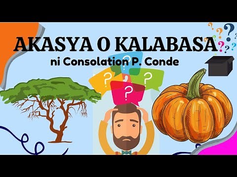 AKASYA O KALABASA || ANEKDOTA || Filipino 10