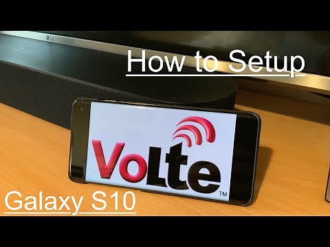 How to Set up VoLTE: Galaxy S10