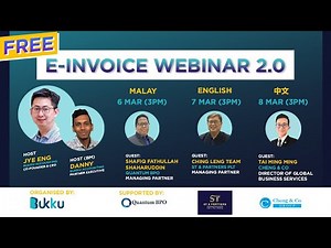 E-Invoice 电子开单🔥 中文线上分享会 2.0 【特别嘉宾：Cheng & Co 会计资深代表 Tai Ming Ming】