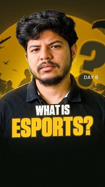 🎮 Day 8 - What Is Esports Actually? 🚨