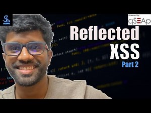 5. Reflected XSS - Part 2 (Remediation and Mitigation)