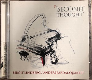 Birgit Lindberg / Anders Färdal Quartet - A Second Thought