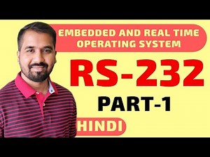 RS-232 Part-1 Explained in Hindi l Embedded and Real time Operating System Course