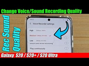 Galaxy S20/S20+: How to Change Voice/Sound Recording Quality