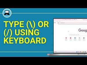 How to Type Backward Slash (\\) or Forward Slash (/) Using on Keyboard