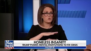 ‘The Five’ Hails Trump Plan to Reopen ‘Mental Institutions’ to Fight Homelessness : ‘Compassionate Thing to Do’ (Video)
