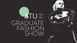 ATU Fashion Shows 2025