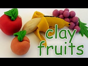 how to make clay fruits