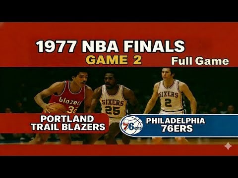 1977 NBA Finals 76ers vs Trailblazers Game 2 Full Game