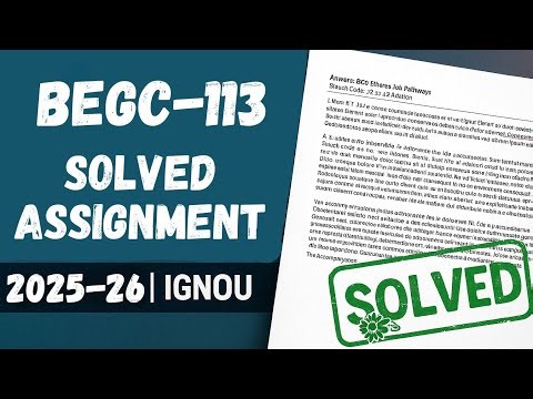 BEGC-113 solved assignment 2025-26 | BEGC-113 assignment 2026