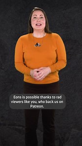 It's Patron Appreciation Month at Eons! 🦖Become a patron at the Paleozoic level or above by March 31 and you will get the very first Eons trading card, created by our team of paleo artists and writers. 🦖 You can be S.T.E.V.E.: A Super Terrific, Extremely Vital Eontologist! This new patreon tier will get an episode shoutout each time we have more than 50 members in the tier. 🦖 Show your love for Eons with our rad new t-shirt 🦖 Join us on March 27th for a livestream Thanks for watching Eons! |