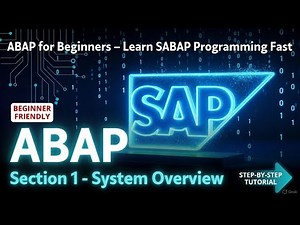 SAP ABAP Programming For Beginners - Section 1 -SAP System Overview