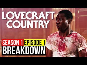 Lovecraft Country Season 1 Episode 1 Breakdown | Sundown Recap & Review | HBO