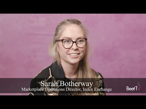 Sell-Side Decisioning is Reshaping Programmatic Activation: Index Exchange's Sarah Botherway