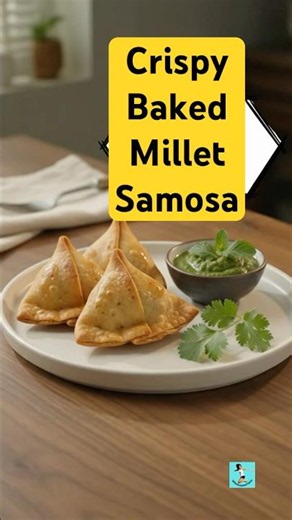 Crispy Baked Millet Samosa | No Maida Recipe #easyrecipes #foodie