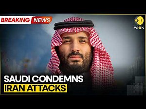 Breaking: Iran Targets US Bases, Saudi Arabia Condemns Attacks On Gulf States | WION