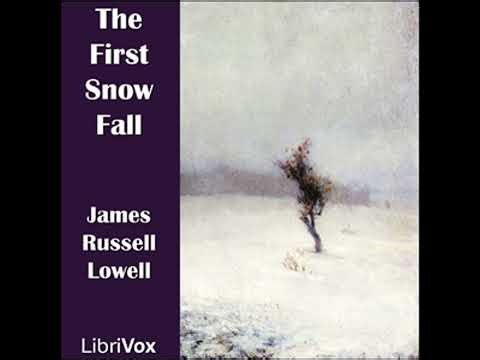 First Snow-Fall - James Russell Lowell