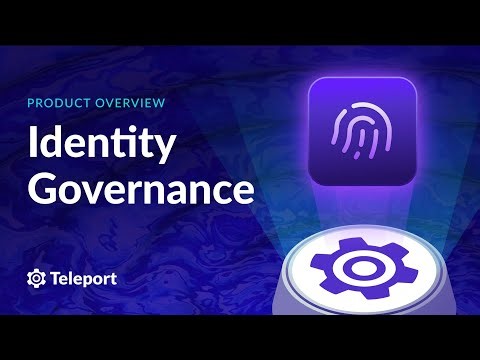 Overview of Teleport Identity Governance