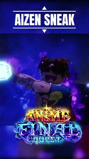 ANIME FINAL QUEST AIZEN ULTIMATE SHOWCASE SNEAK #animefinalquest #roblox#aizen #anime #gaming