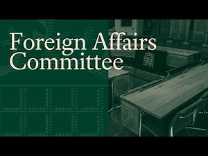 Foreign Secretary Yvette Cooper on the work of the FCDO - Foreign Affairs Committee