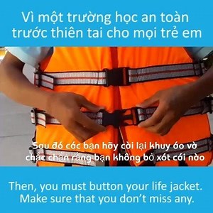 25 reactions | Khi lũ về, áo phao trở thành một vật dụng vô cùng cần thiết. Các bạn biết cách mặc áo phao đúng cách chưa? Hãy theo dõi video này nhé! Life jacket becomes a very crucial item when flood season comes. Do you know how to wear it properly? Let's watch this video! | UNICEF Viet Nam - Quỹ Nhi Đồng Liên Hợp Quốc | Facebook